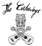 The Castaways: Great Songs, Uke Style